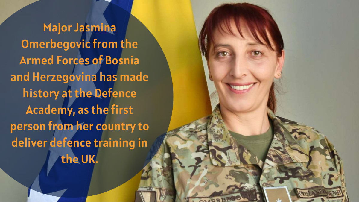 Major Jasmina Omerbegovic from the Armed Forces of Bosnia and Herzegovina has made history at the Defence Academy, as the first person from her country to deliver defence training in the UK. 